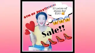 4th of July Sale 2020 (10shoes for $150)