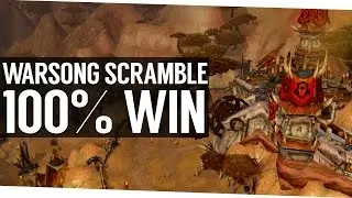 How to Win Warsong Scramble 100% of the time (World of Warcraft Legion)