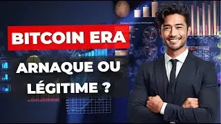 Bitcoin Era 🚀 Avis et Critiques 2024 - Plateforme de Trading Automatis&eacute; Fiable ou Arnaque ? 🤔