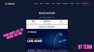 HƯỚNG DẪN ĐĂNG K&Yacute; WHITE LIST DỰ &Aacute;N BINSTARTER - DỰ &Aacute;N TIỀM NĂNG TR&Uacute;NG WHITE LIST L&Agrave; X T&Agrave;I KHOẢN.
