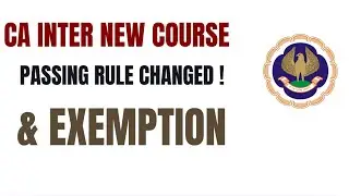 CA Intermediate Passing Rule Complete Info & CA Intermediate Exemption New Course 