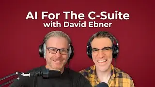 Dave Ebner | How AI Is Rewriting Brand Storytelling | AI For The C-Suite EP 42