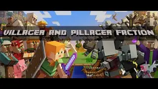 Villager and Pillager Faction: The Raid ( Hard )