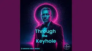Through the Keyhole