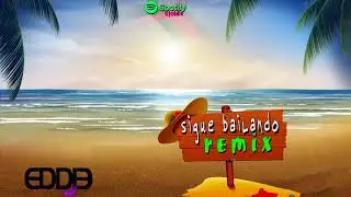 SIGUE BAILANDO REMIX DAME 5 THE LA PLANT   EDDIE DJ