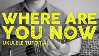 Где ты сейчас (урок по игре на укулеле) - Lost Frequencies (при участии Калума Скотта) - аккорды и текст песни