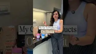 My GO-TO PRODUCTS to order from BLINKIT | #dietician #recommendation #blinkit #groceries
