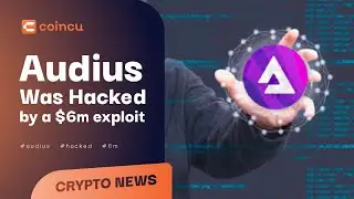 Audius Was Hacked By A $6 Million Exploit | Latest News 25 July 2022 | Crypto News
