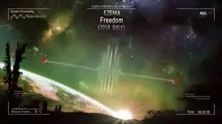 Ezenia - Freedom (2018 Edit) [Free Release]