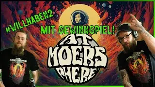 WAS EIN SCH&Ouml;NES FESTIVAL + GEWINNSPIEL // atMOERSphere-Festival