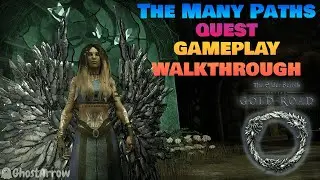 The Many Paths | West Weald (ESO Gold Road DLC) Side Quest | Gameplay Walkthrough | No Comment