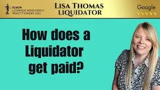 How does a Liquidator get paid?