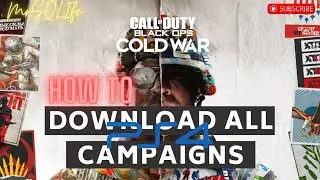 How to install all CAMPAIGNS- 2 METHODS!! - Call of Duty Black Ops Cold War | PS4 | MrSQLife