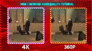 How to increase video quality | Enhancer to 4k