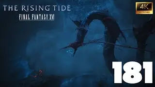 Final Fantasy XVI [PC] {4K} EP181 {The Rising Tide} =Leviathan=