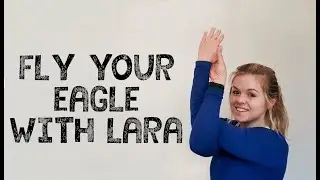 LK Yoga | Fly your Eagle | 45 min Vinyasa flow with Lara