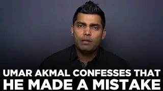 Umar Akmal Confesses That He Made A Mistake | Umar Akmal Complete Statement