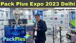 Packplus Delhi 2023 pragati maidan delhi - Packplus expo 2023 delhi | New business ideas