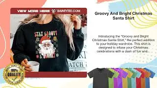 Groovy And Bright Christmas Santa Shirt