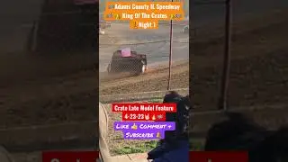 Opening Night Crate Late Models King of the Crates $1000 to win Special Night #1 4-23-23