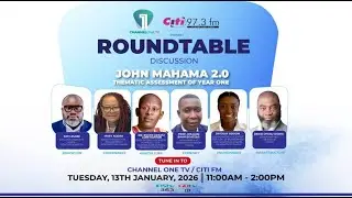 President John Mahama 2.0 Under Review | Experts Assess Year One - A Channel One TV Special