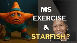Improve Your MS Journey With The Help of Exercise and Starfish! #multiplesclerosis