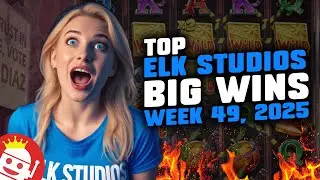 🔥 TOP ELK STUDIOS BIG WINS OF WEEK 49 / 2025 | REAL PLAYER WINS!