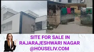Site For Sale In Rajarajeshwari Nagar | Property In RR Nagar Bangalore @HOUSELIV