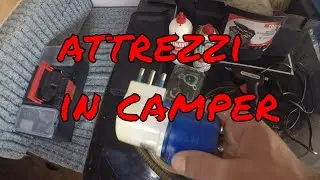 CAMPER   I MIEI ATTREZZI