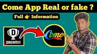Come game real or fake | Come game kaise khele | Come dream 11 game  real or fake | come game