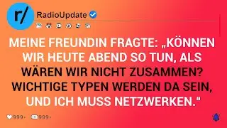 Meine Freundin Fragte: „Können Wir Heute Abend So Tun, Als Wären Wir Nicht Zusammen? ...