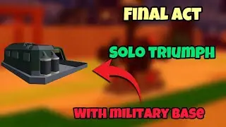 Final act (easy mode) Solo triumph with MILITARY BASE! | Roblox Tower Defence Simulator