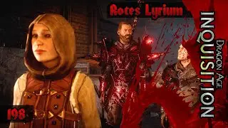 DRAGON AGE: INQUISITION [198] 🐲 Rotes Lyrium -  Lets Play [GER/DEU]