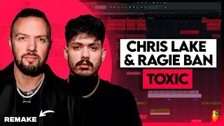 Chris lake, Ragie Ban - Toxic (FL Studio Remake) - Free Download