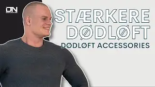 Få større baglår og en stærkere dødløft | DN Coaching
