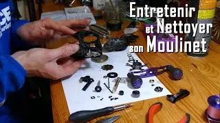 ENTRETENIR et NETTOYER son MOULINET casting