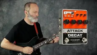 EHX Attack Decay | First Ambient Guitar Performance