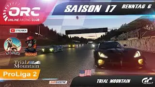ORC | GT7 | PL2 | Rennen 6/7 | Saison17 | GR.3 | BoP | Trail Mountain