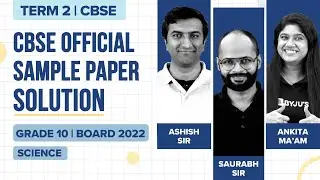 CBSE Official Science Sample Paper Solution Term-2 (2021-22) (Physics, Chemistry, Biology)