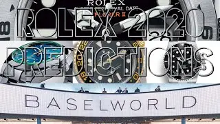 Rolex Baselworld 2020 Predictions
