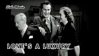 Love's a Luxury - 1952 Comedy: Hugh Wakefield I Derek Bond I Michael Medwin