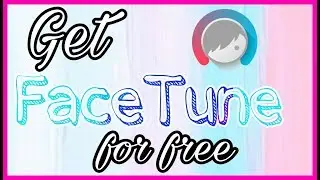 How to download FaceTune for free
