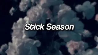 Noah Kahan, Stick Season | slowed + reverb |