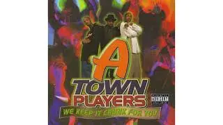 A-Town Players &ndash; We Keep It Crunk For You (1998 Atlanta GA Rap) (FULL ALBUM WITH TIMECODES)