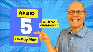 The No-Cram Study Plan that&rsquo;ll Get You a 5 on the AP Bio Exam!
