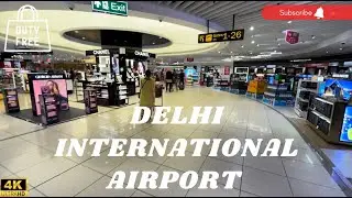 Delhi International Airport Terminal 3 Walking Tour |4k|