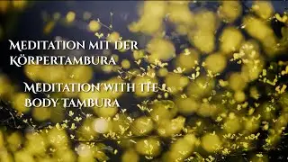 Meditation mit der Körpertambura zur Tiefenentspannung | Julia Domenica Busse (w/English subtitles)