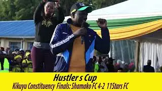 Hustlers Cup- Kikuyu Constituency Finals
