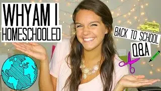 WHY AM I HOMESCHOOLED?! | BTS Q&A