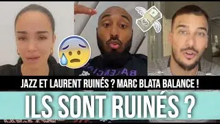 JAZZ ET LAURENT RUIN&Eacute;S ? MARC BLATA BALANCE TOUT ET FAIT DES R&Eacute;V&Eacute;LATIONS SUR LA JLC FAMILY 😳
